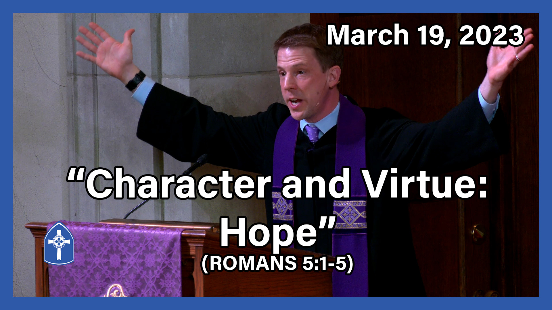March 19 - Character and Virtue: Hope